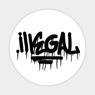 Illegal graffiti Magnet